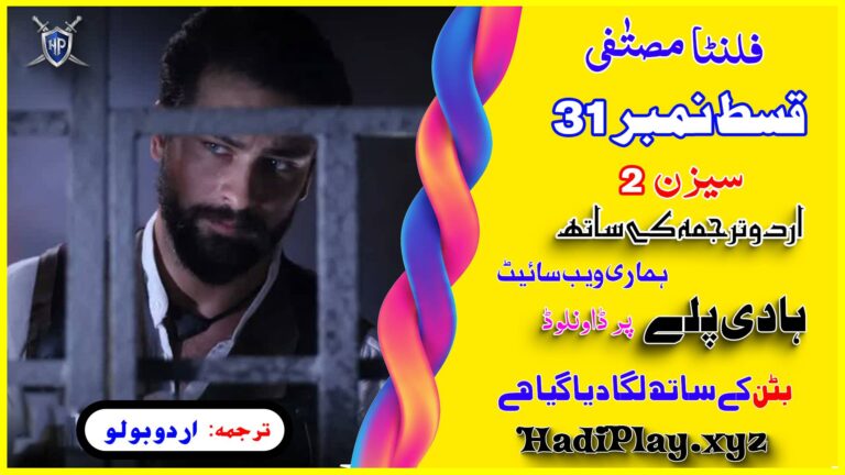 Filinta Mustafa Season 2 Episode 31 in Urdu Subtitle by Urdu Bolo