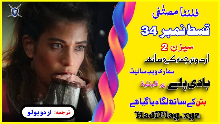 Filinta Mustafa Season 2 Episode 34 in Urdu Subtitle by Urdu Bolo